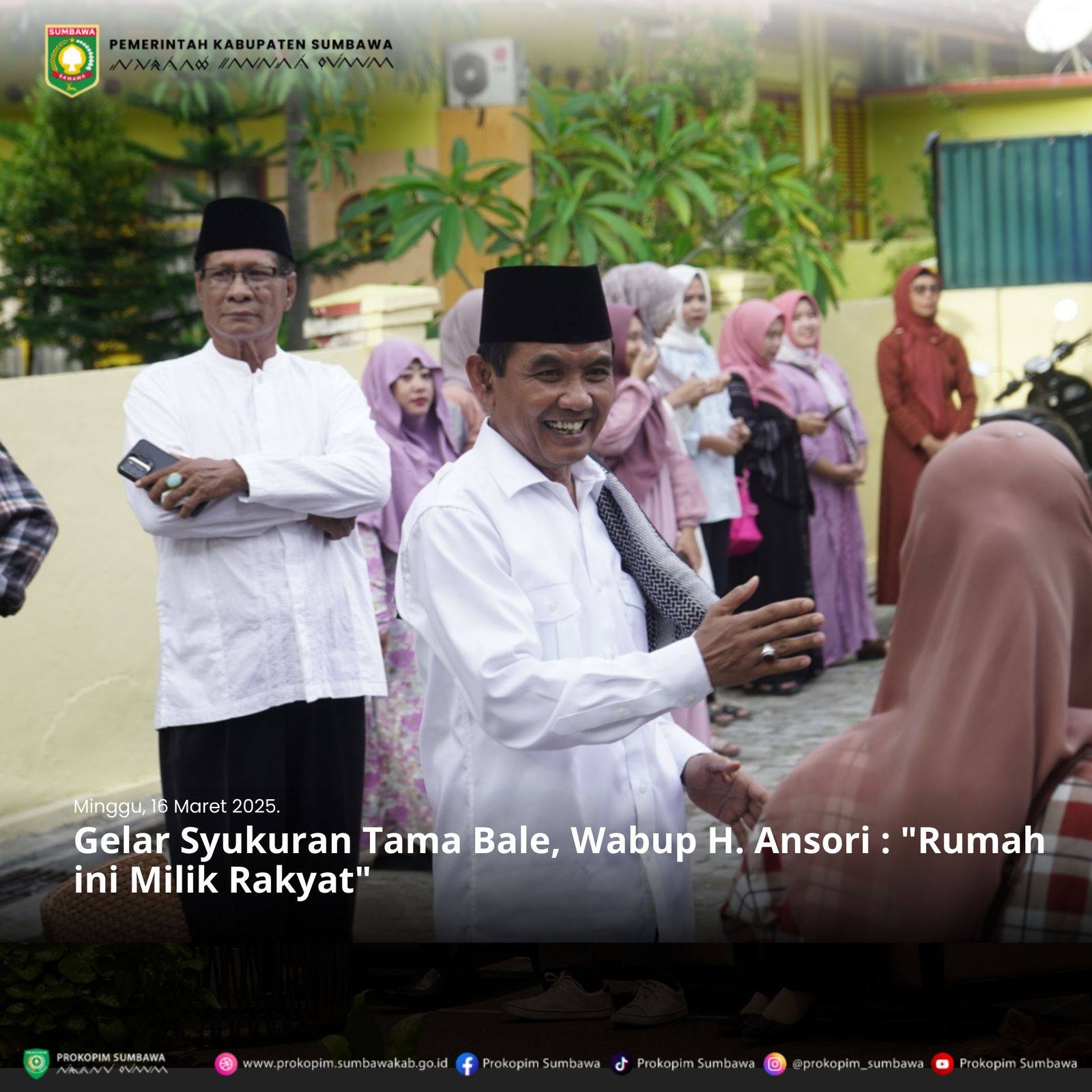 Syukuran Tama Bale, Wakil Bupati Sumbawa Tegaskan Rumah Dinas adalah Amanah Rakyat